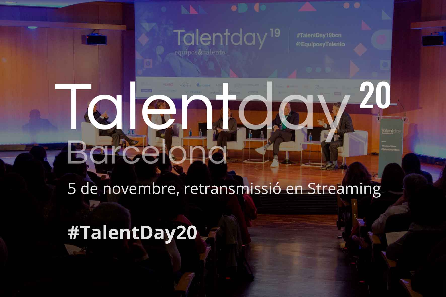 Participarem en el Talent Day Barcelona 2020: Reconnecting People & Reinventing Organizations