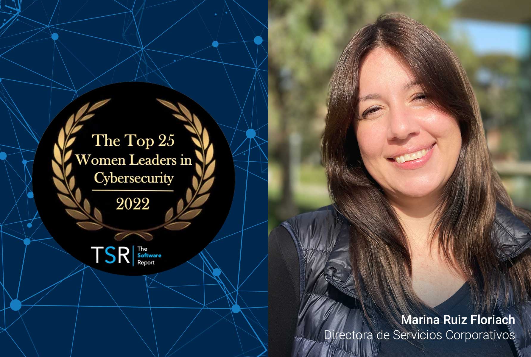 Marina Ruiz Floriach, galardonada como Top 25 Woman Leader 2022 de compañías de ciberseguridad
